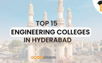 TOP 15 ENGINEERING COLLEGES IN HYDERABAD