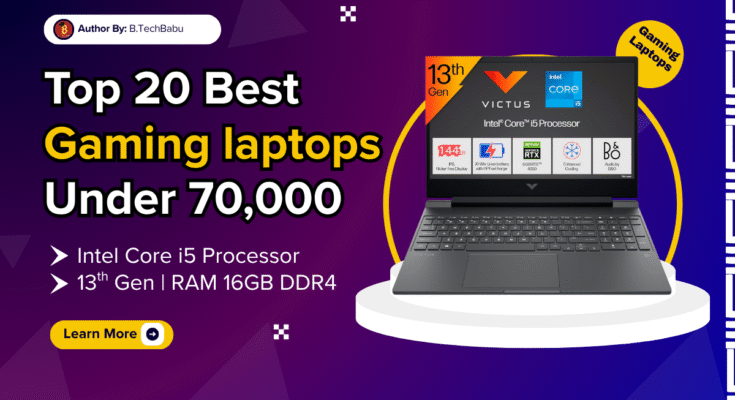 Top 20 Best Gaming laptops Under 70,000