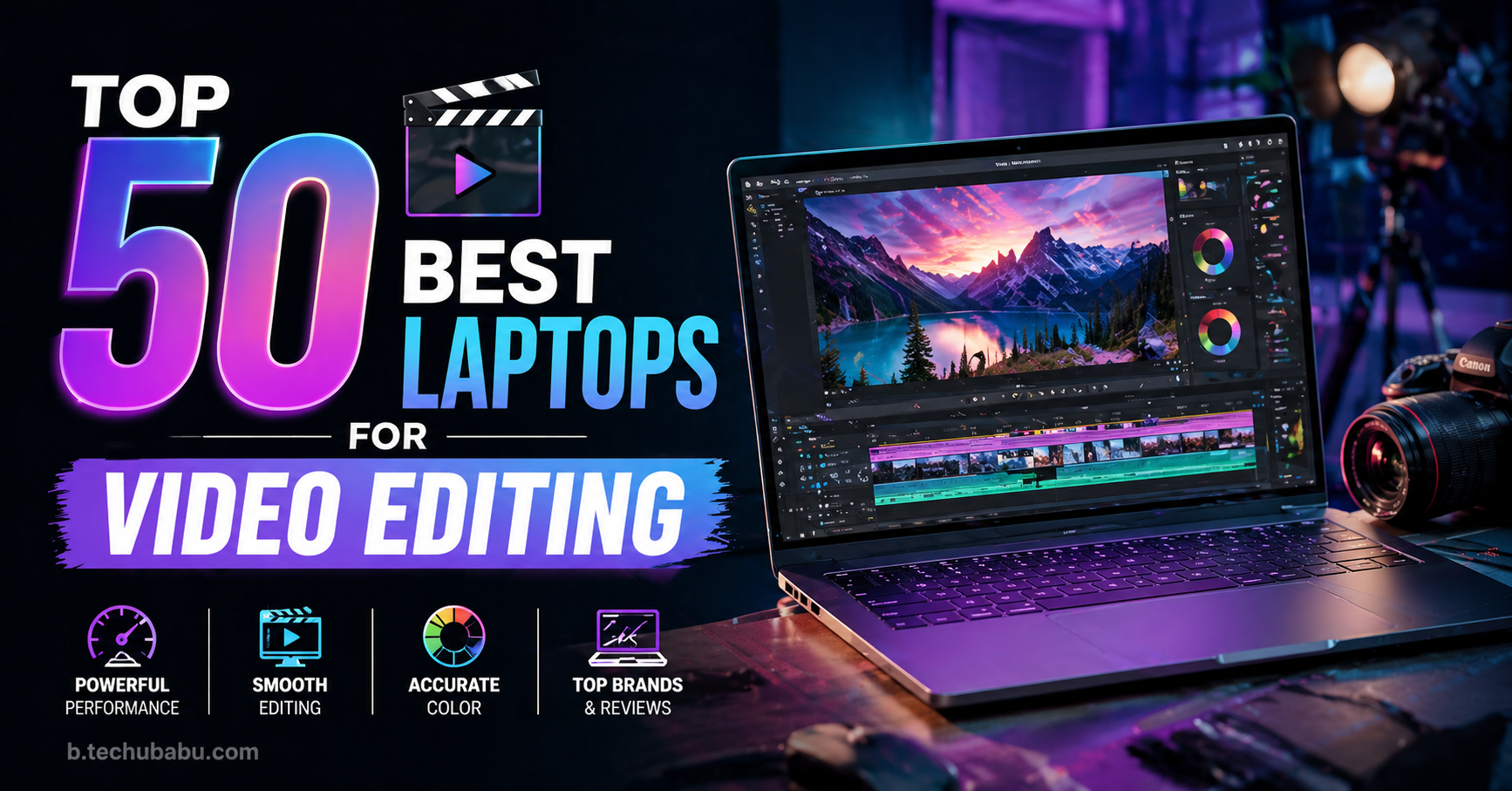 Top 50 Best Laptops for Video Editing