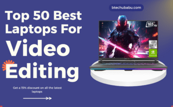 Top 50 Best Laptops for Video Editing